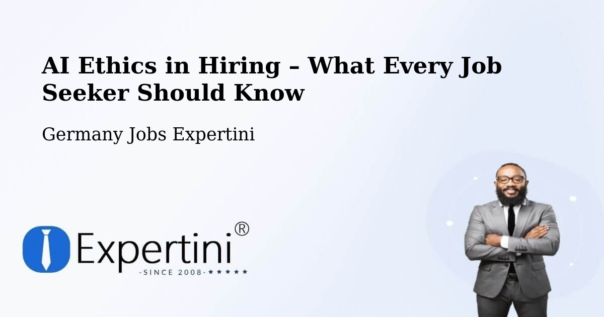 AI Ethics in Recruitment & Hiring – Pölzig - Pölzig, Germany Jobs Expertini