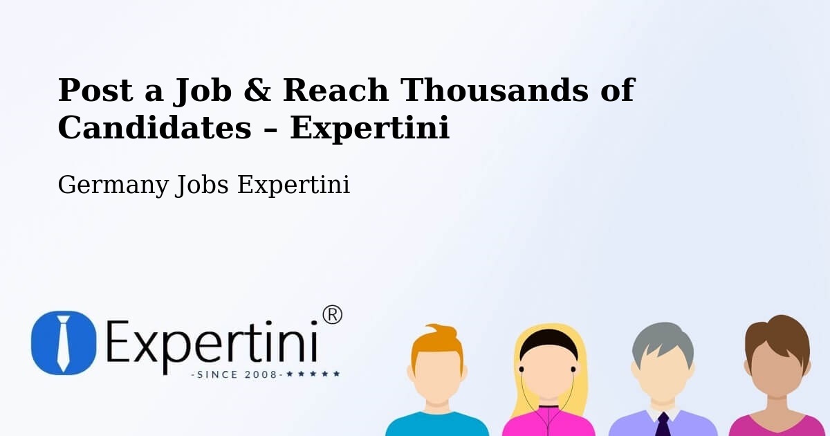 Post a Job in Pölzig – Hire the Right Talent - Pölzig, Germany Jobs Expertini