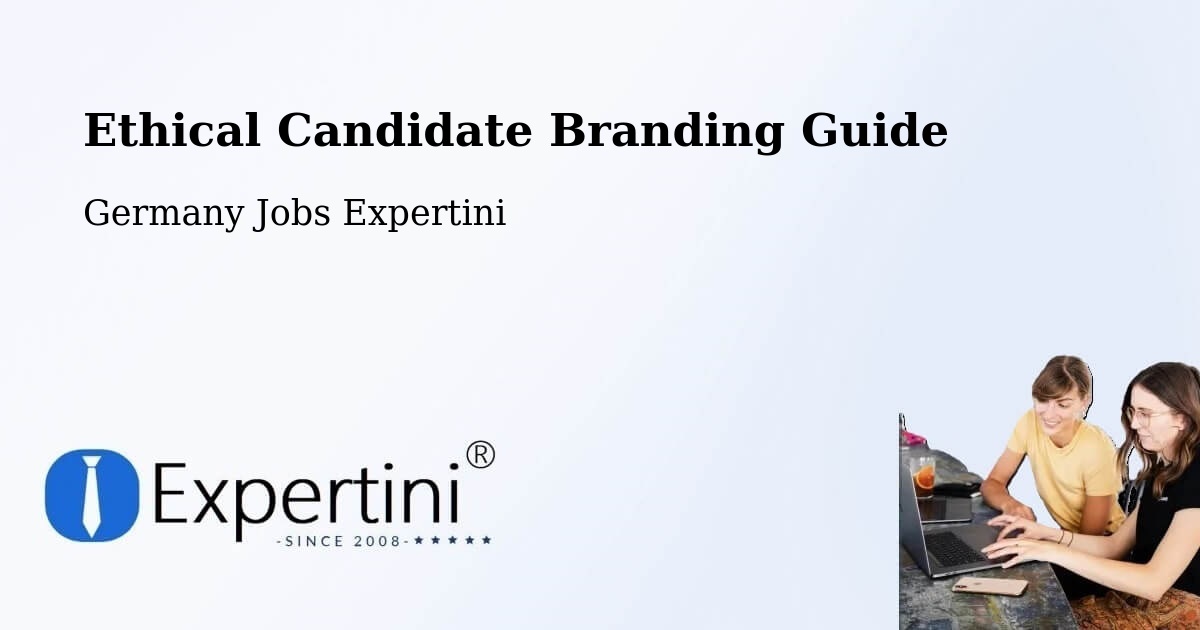 Ethical Candidate Branding Guidelines – Pölzig - Germany Jobs Expertini