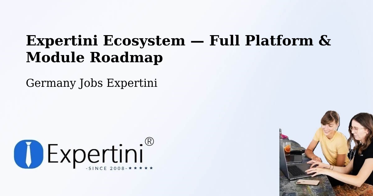 Expertini Ecosystem — Full Platform & Module Roadmap – Pölzig